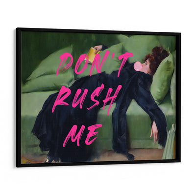 Don't Rush Me III