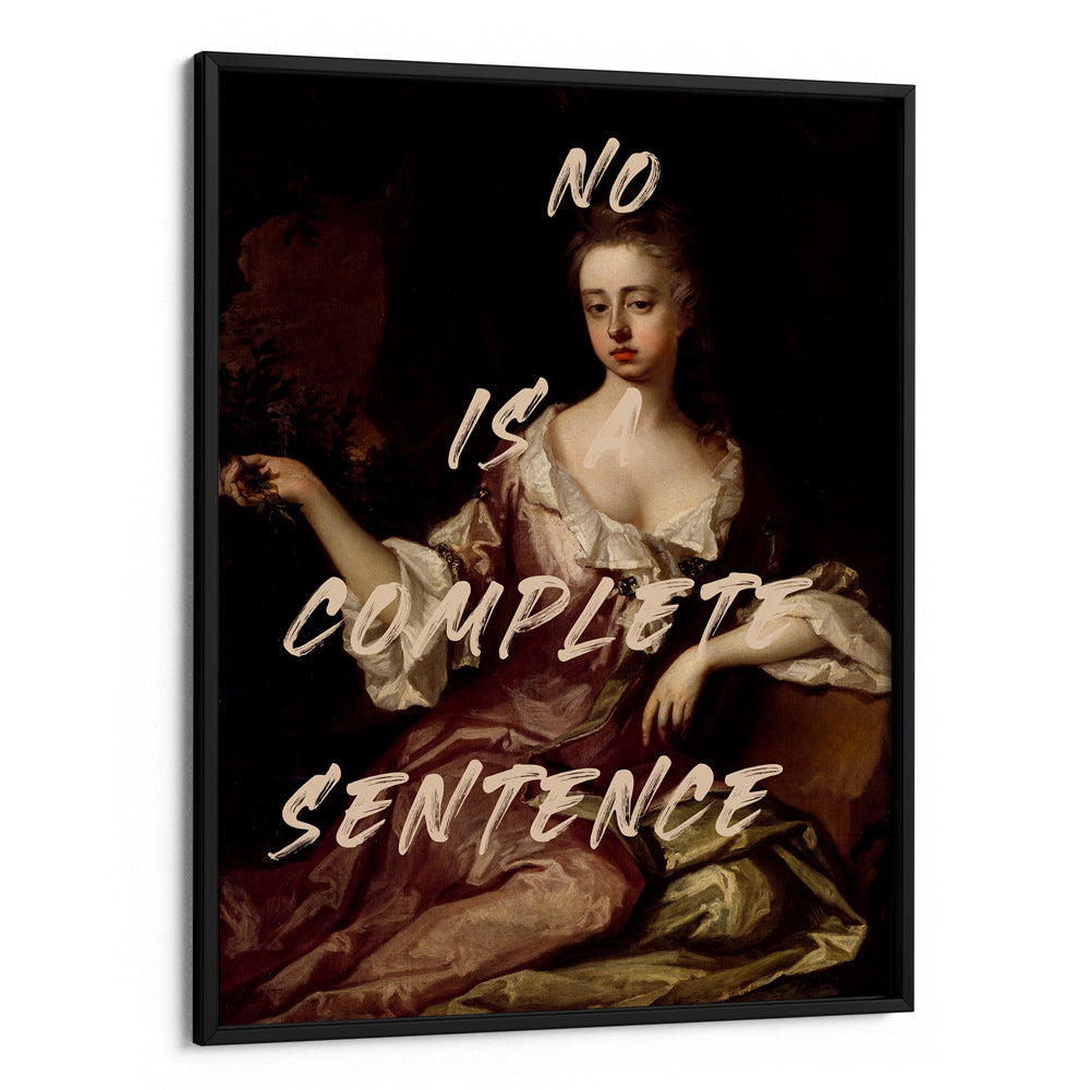 No Is A Complete Sentence