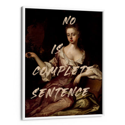 No Is A Complete Sentence