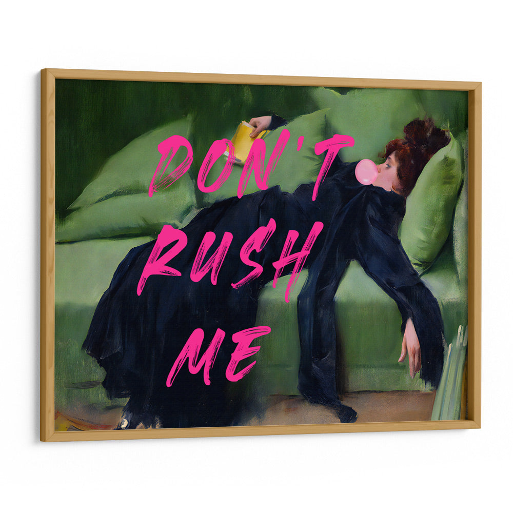 Don't Rush Me III