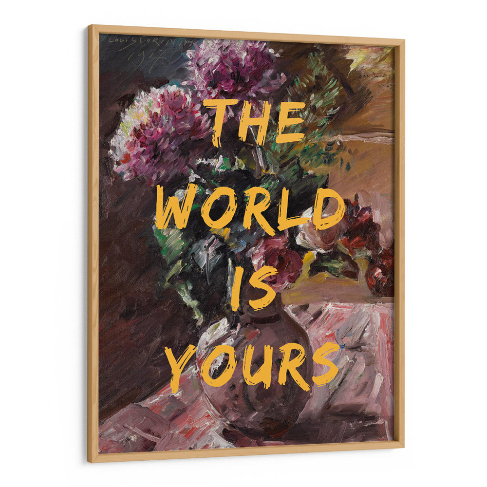 The World Is Yours