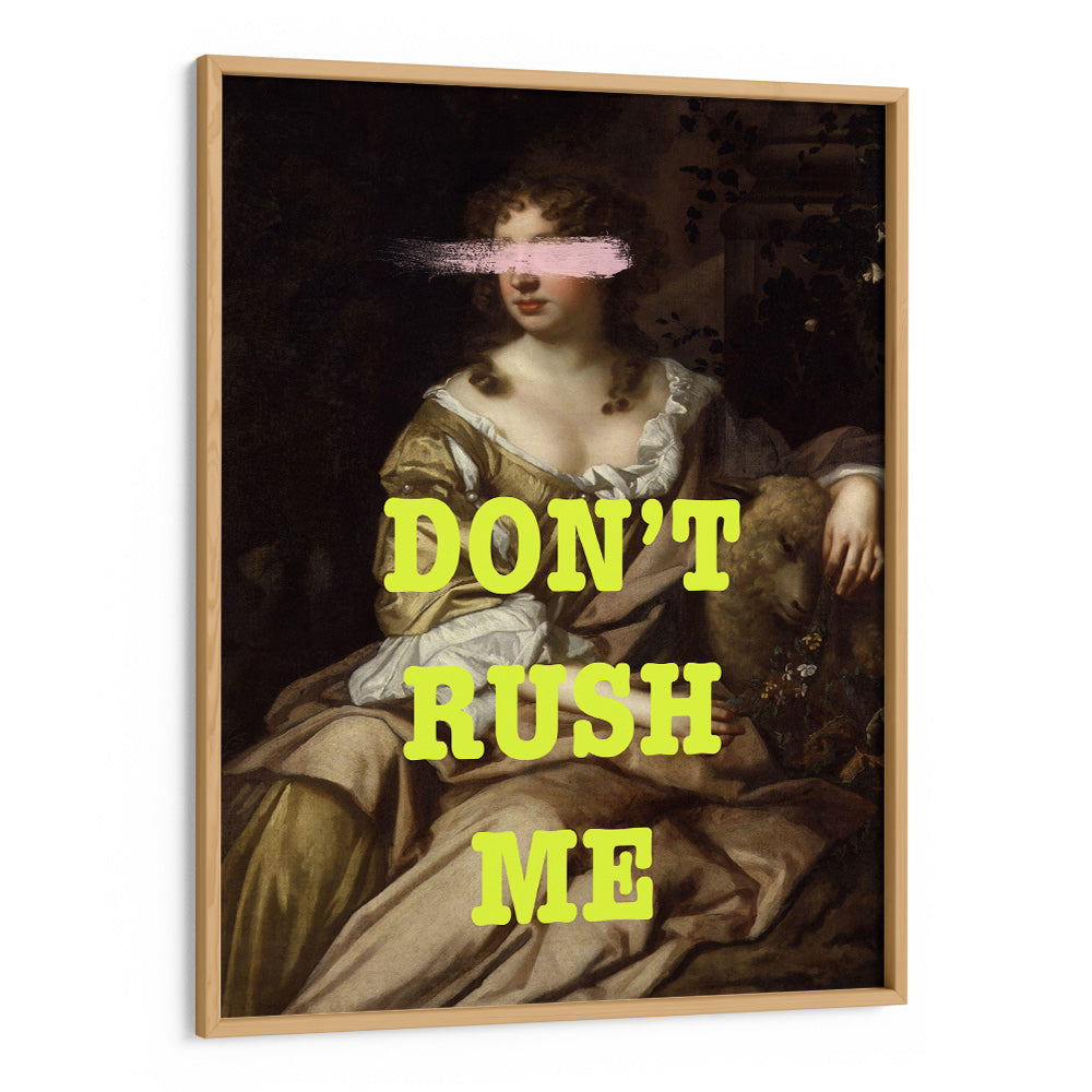 Don't Rush Me (Yellow)