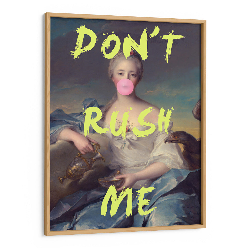 Don't Rush Me - II