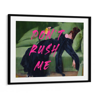 Don't Rush Me III