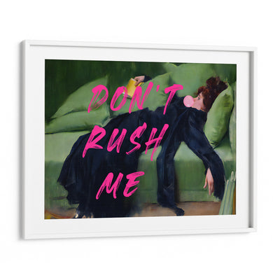 Don't Rush Me III